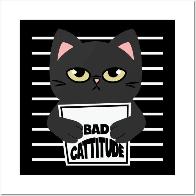 Bad Cattitude Funny Wall Art by Astronaut.co